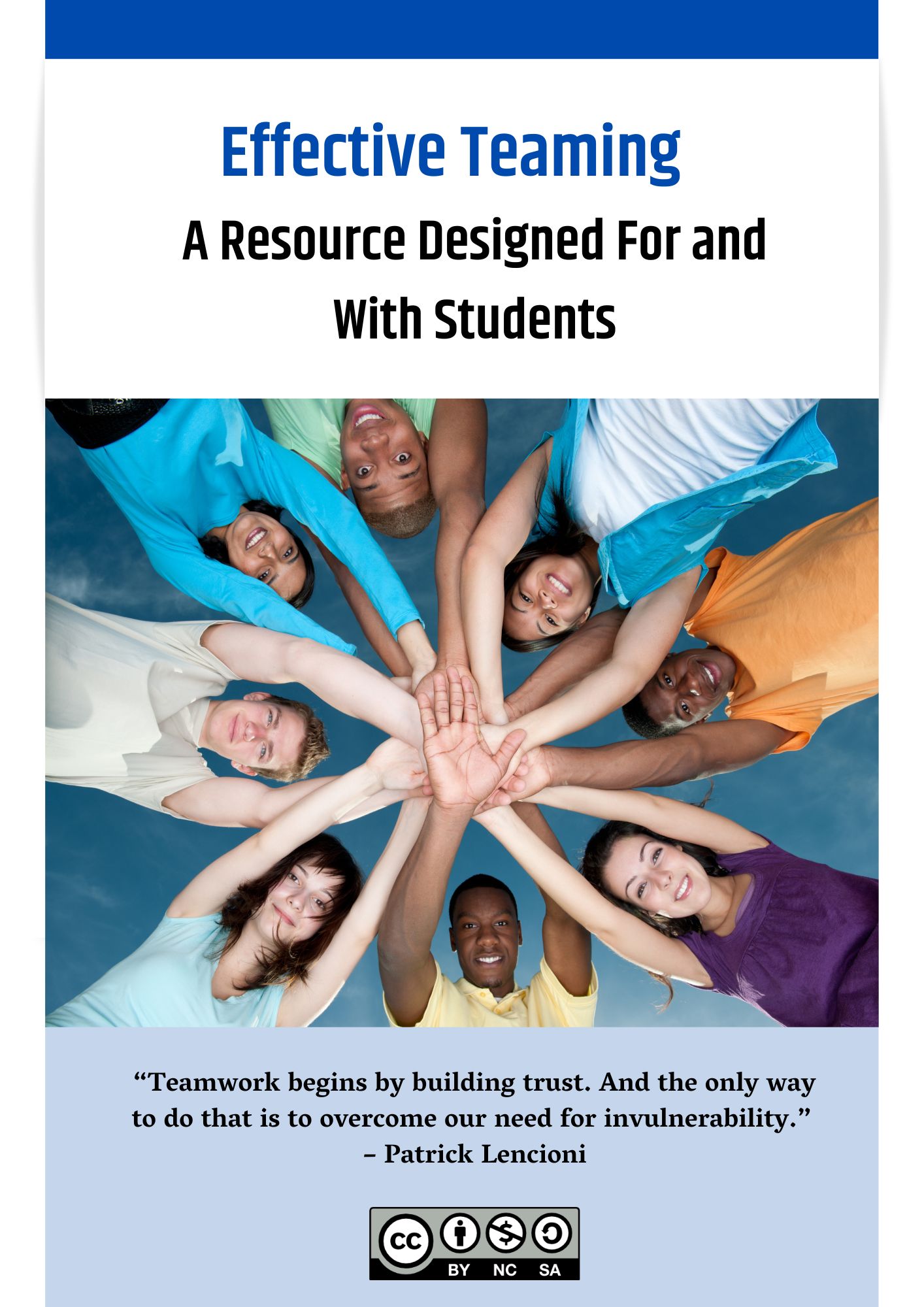 Effective Teaming: A Resource Designed For and With Students. Students in a huddle looking downward.